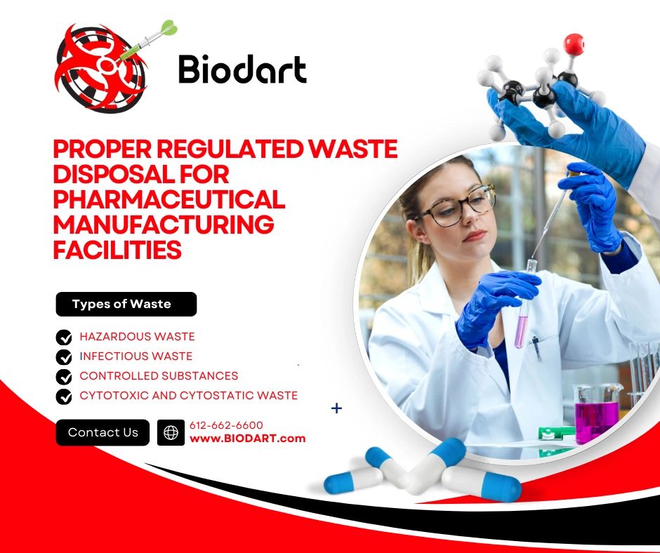 Proper Regulated Waste Disposal for Pharmaceutical Manufacturing
